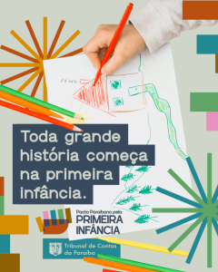 TCE-PB convida entidades para reunião de alinhamento do Pacto pela Primeira Infância e programação de ações para 2026