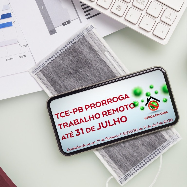 TCE-PB prorroga trabalho remoto até 31 de julho e constata aumento da produtividade