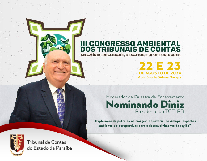 Presidente do TCE-PB participará do 3º Congresso Ambiental dos Tribunais de Contas com foco na Amazônia