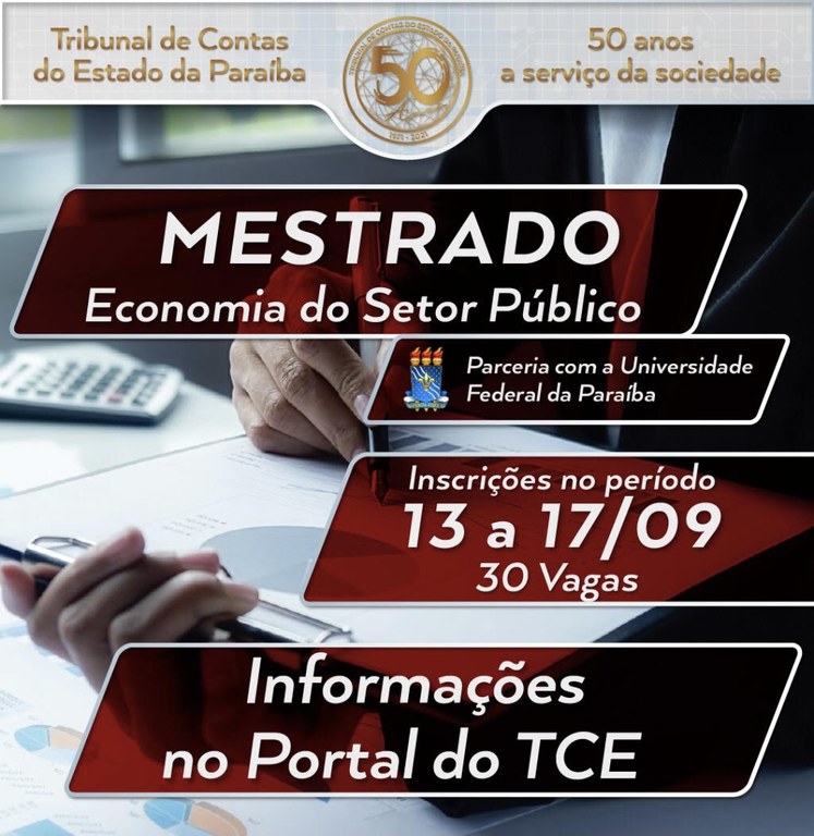 Começam nesta segunda(13) inscrições para processo seletivo do mestrado em economia do setor público no TCE-PB