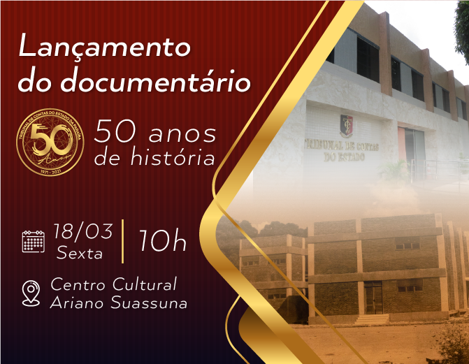 Jubileu de Ouro: TCE-PB lança documentário que reúne depoimentos sobre a história do Tribunal