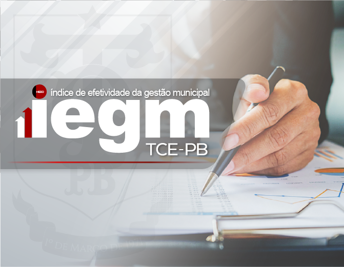 IEGM 2022: TCE-PB inicia aferição anual Índice de Efetividade da Gestão Municipal