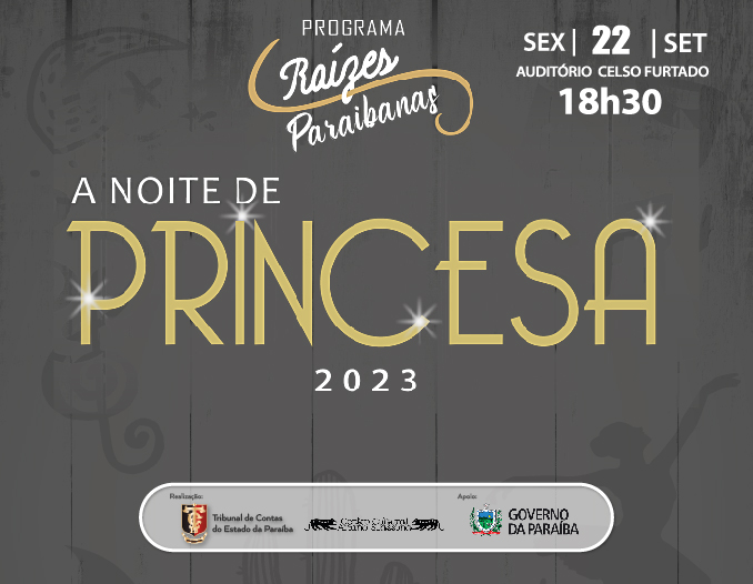 “Noite de Princesa” abre ‘Raízes Paraibanas’, programa do TCE-PB que exalta cultura dos municípios