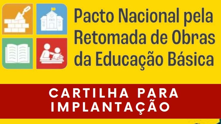 Prazo para adesão ao pacto de retomada de obras paralisadas na área da educação encerra no domingo (10)