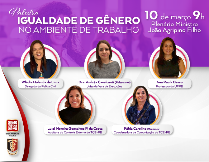 TCE-PB celebra Dia Internacional da Mulher com palestra sobre igualdade de gênero no ambiente de trabalho