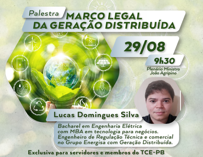 TCE-PB promove palestra sobre Marco Legal da Geração Distribuída