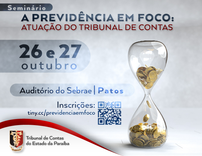 TCE-PB reúne prefeitos, vereadores e gestores públicos em seminário sobre Previdência no município de Patos