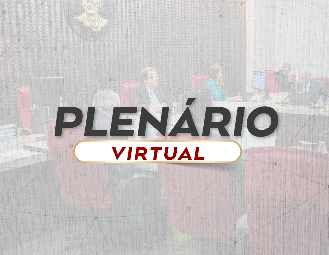 Câmara do TCE abre, nesta terça-feira, a sua 29ª Sessão Virtual para exame de 14 processos