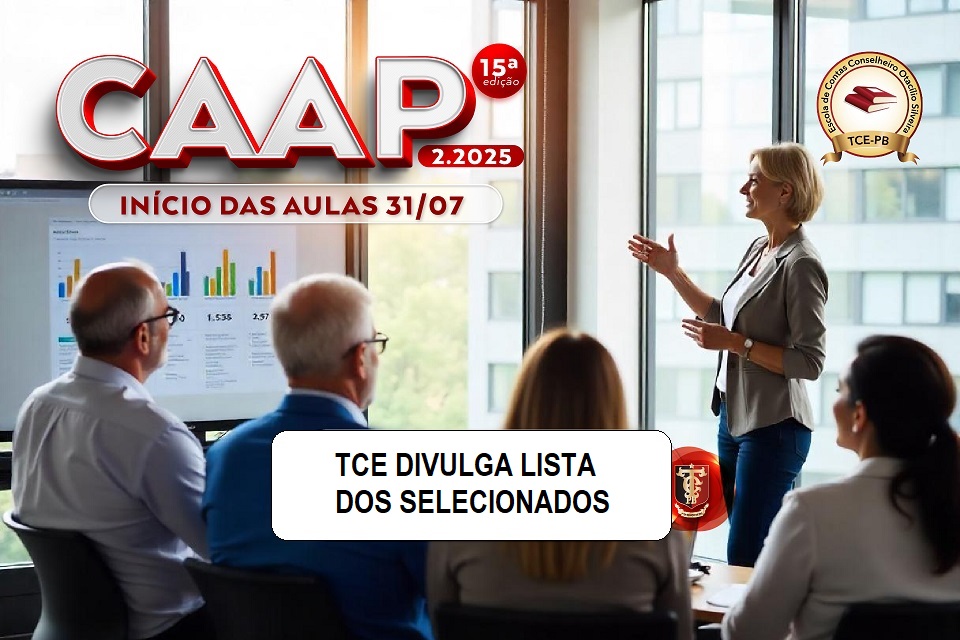 Escola de Contas do TCE-PB divulga lista dos selecionados para curso de aperfeiçoamento em Administração Pública