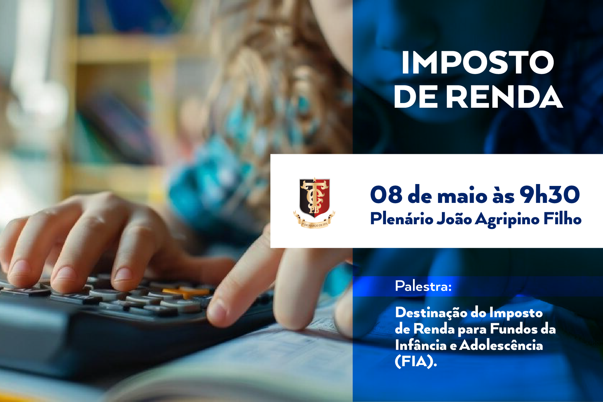 TCE-PB promove palestra sobre destinação do Imposto de Renda para Fundos da Infância