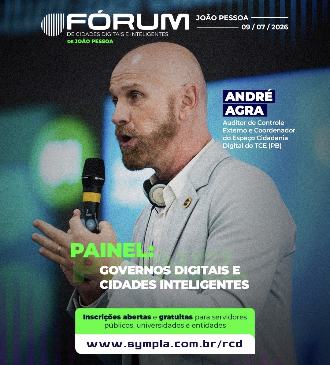 Auditor do TCE-PB palestrará sobre governos digitais e cidades inteligentes em Fórum realizado em João Pessoa