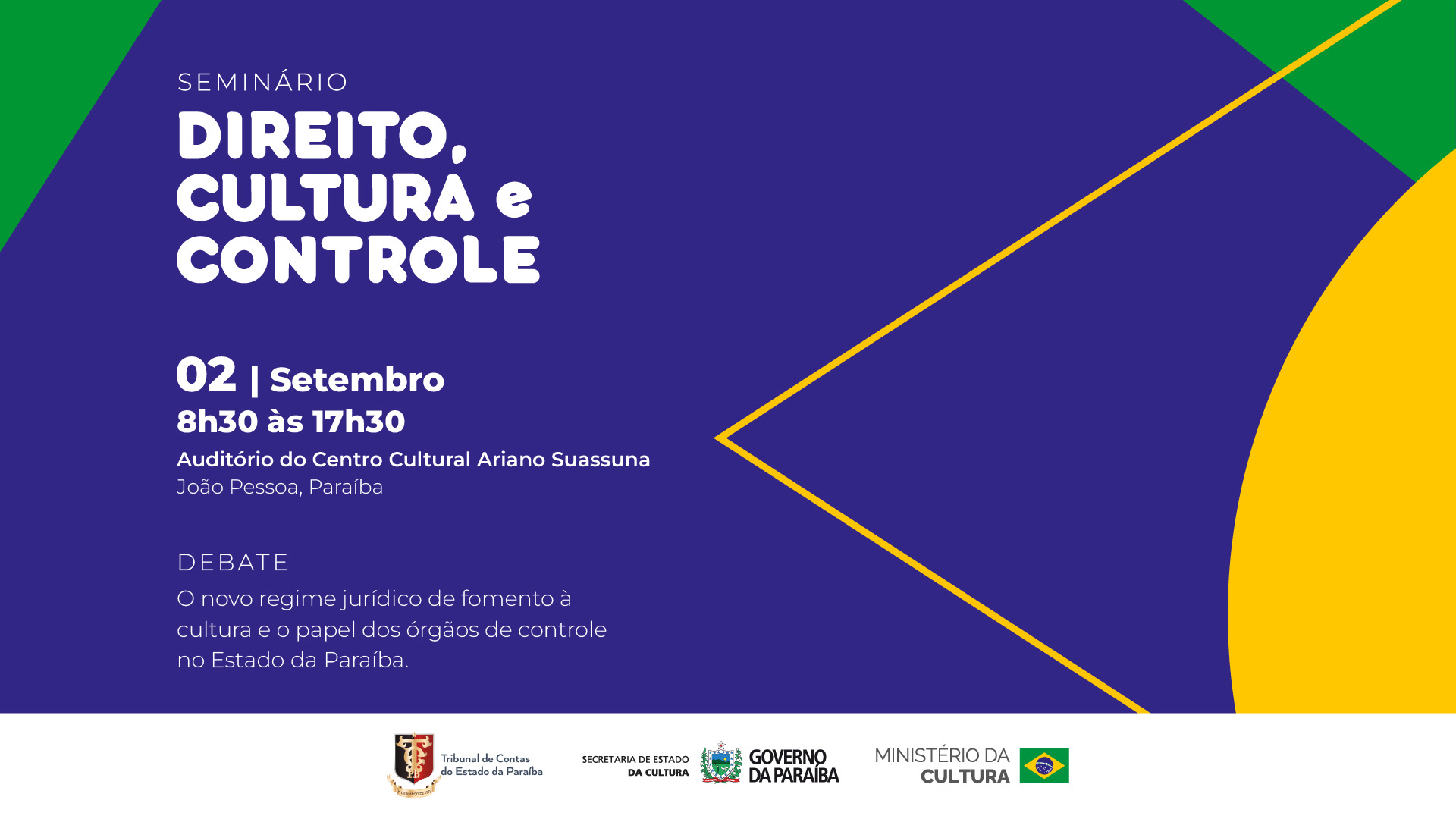 Seminário no TCE-PB debate novo marco jurídico e financiamento da cultura
