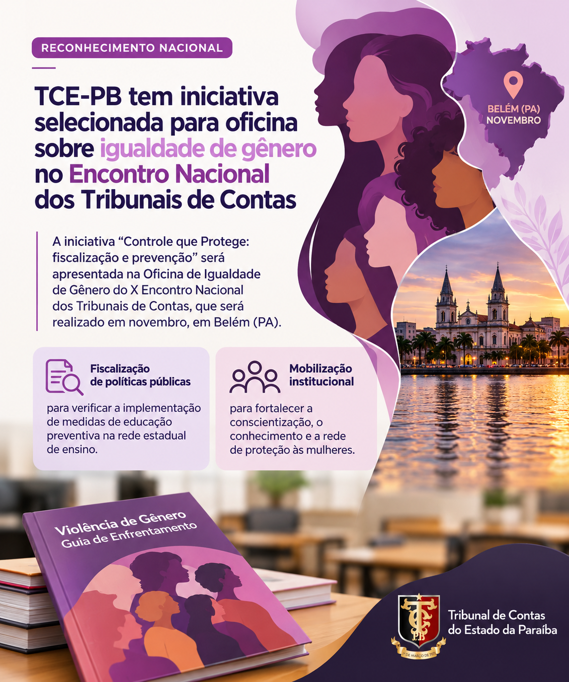 TCE-PB tem iniciativa selecionada para oficina sobre igualdade de gênero no Congresso Nacional dos Tribunais de Contas